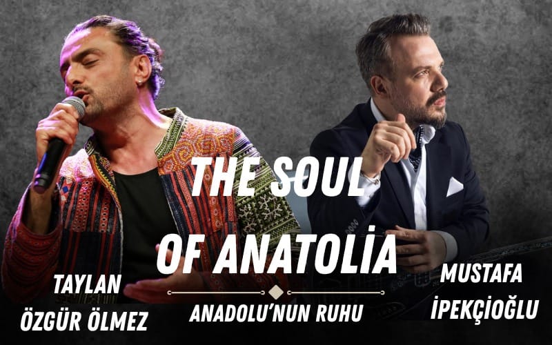 The Soul Of Anatolia - Taylan Özgür Ölmez & Mustafa İpekçioğlu