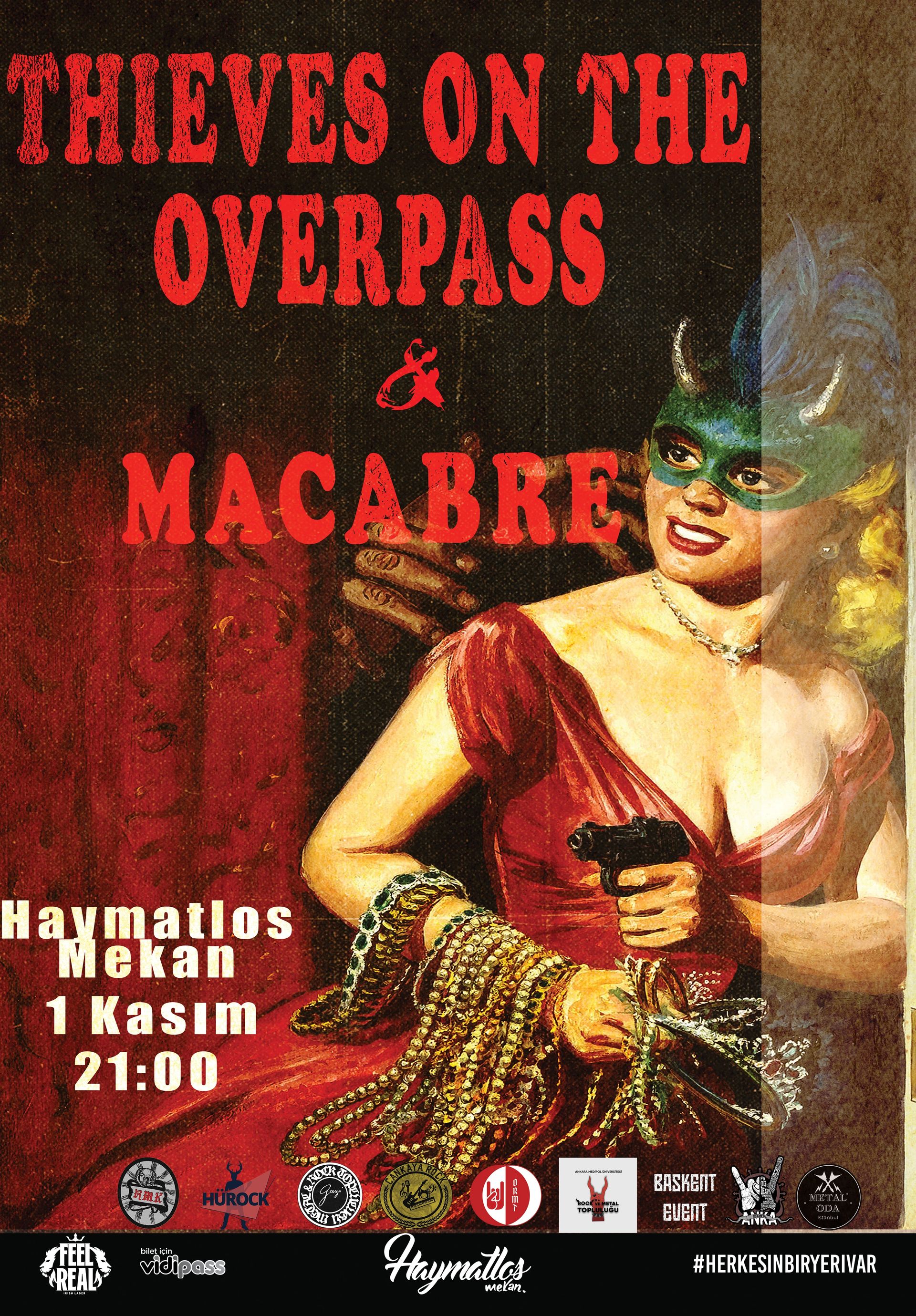 Thieves On The Overpass & Macabre