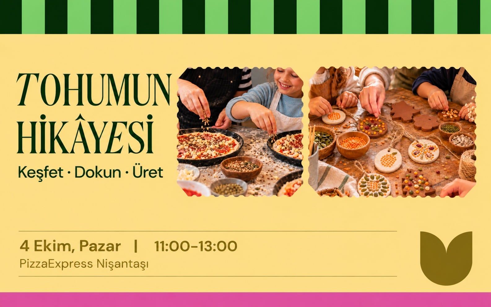 Tohumun Hikâyesi & Pizza Atölyesi | PizzaExpress x Mudita