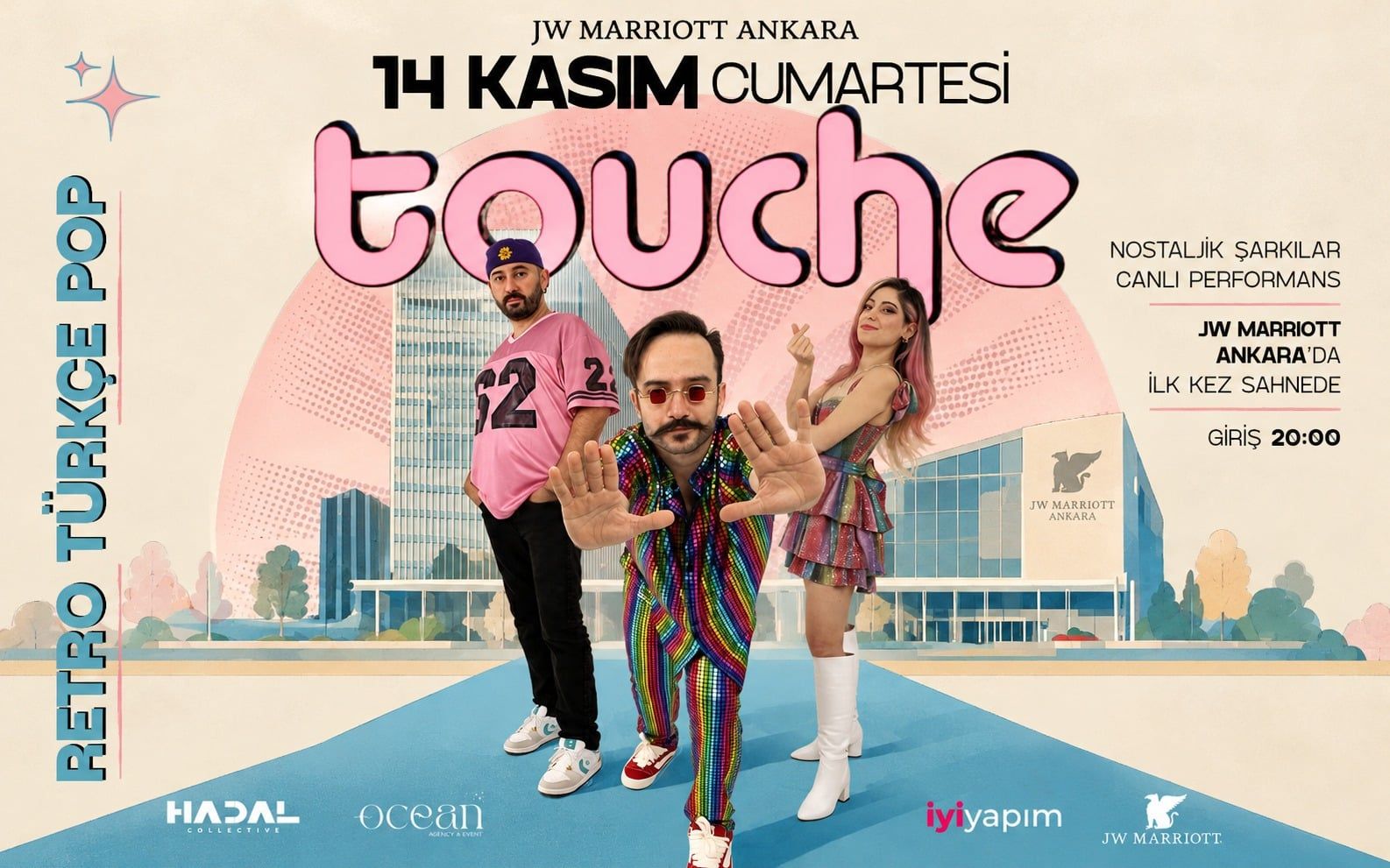 Touche - Retro Türkçe Pop @JW Marriott