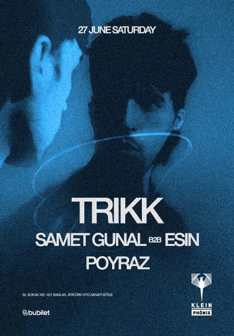 Trikk + Samet Gunal + Esin | Klein Phönix