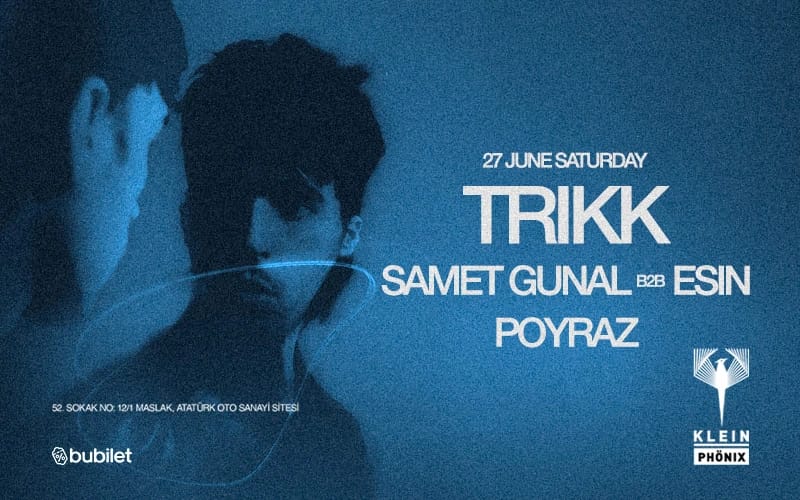 Trikk + Samet Gunal + Esin | Klein Phönix