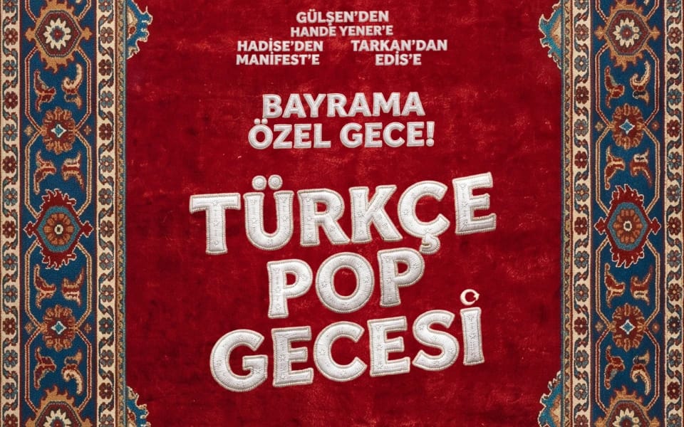 Türkçe Pop Gecesi (Bayrama Özel Gece)