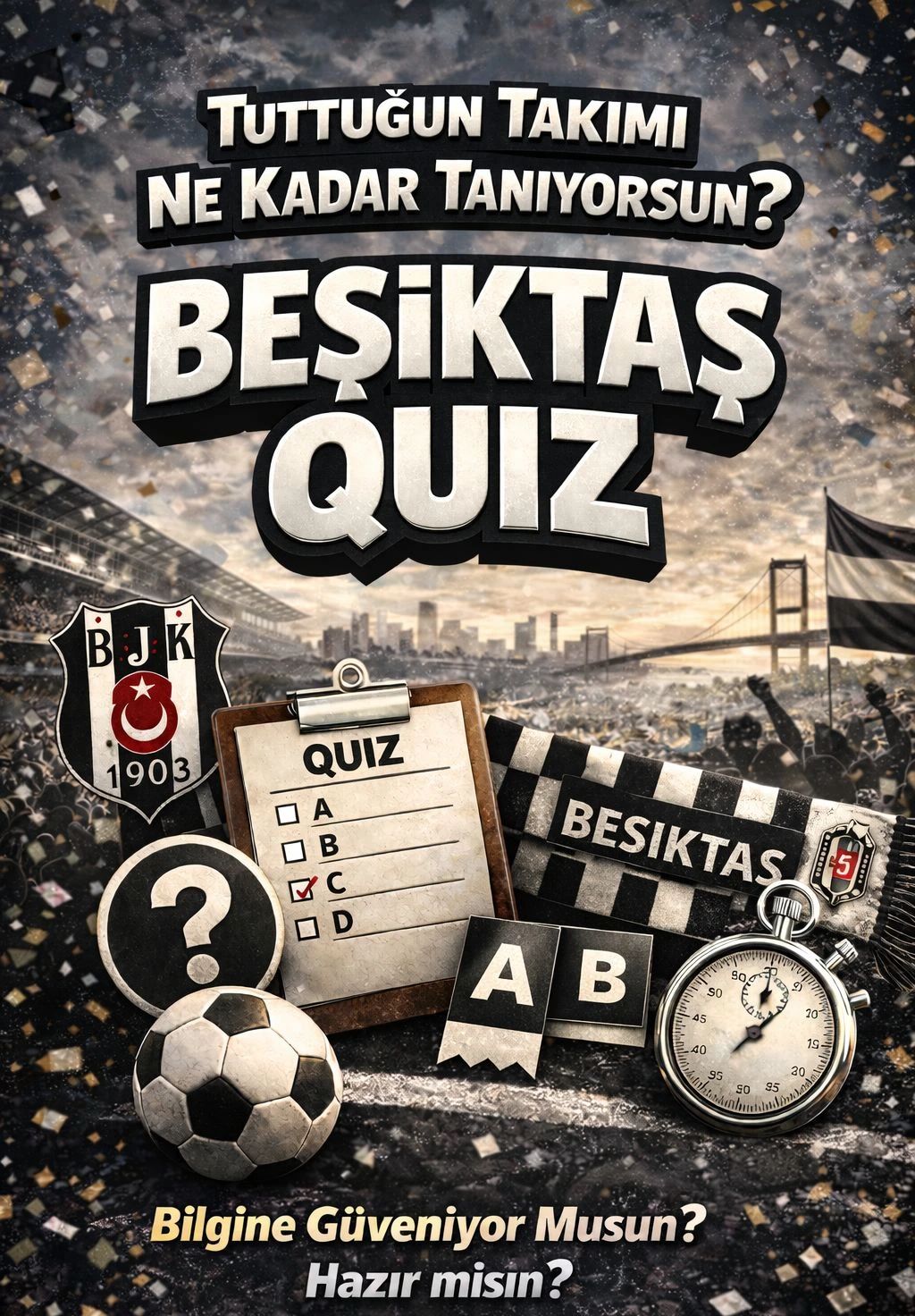 Tuttuğun takımı ne kadar tanıyorsun? - Beşiktaş Quiz