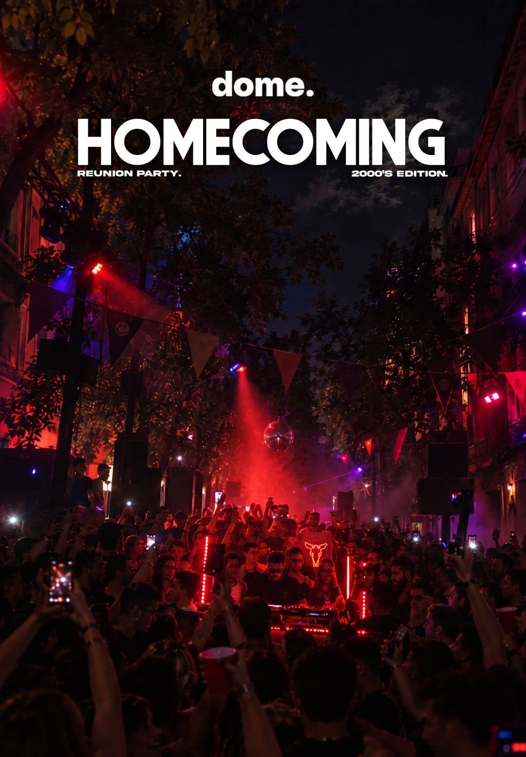 UNIVERSITY HOMECOMING PARTY X 2000'S EDITION | DOME ALSANCAK