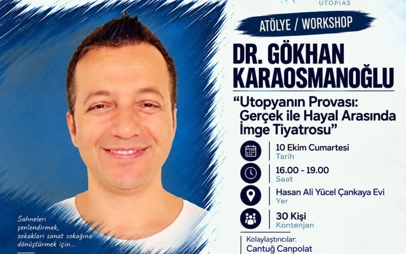 Ütopyanın Provası: Gerçek ile Hayal Arasında İmge Tiyatrosu | 18. Ethos Tiyatro Festivali