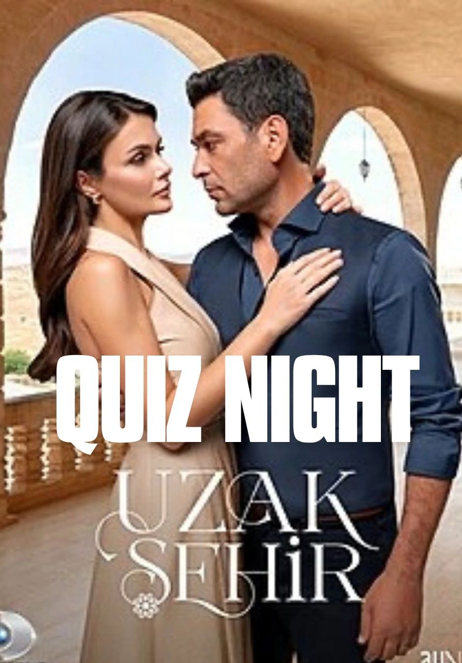 Uzak Şehir Quiz Night