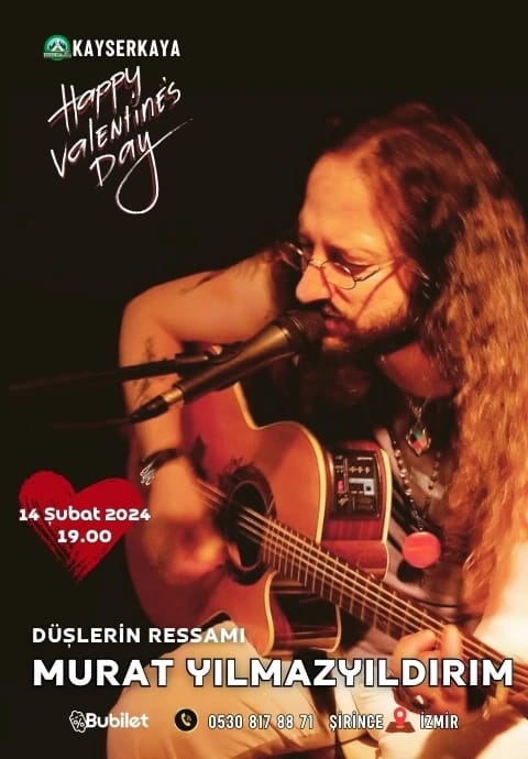 Valentine's Day Düşlerin Ressamı Murat Yılmazyıldırım