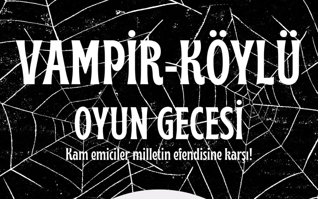 Vampir Köylü Oyun Gecesi 