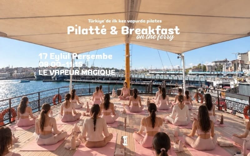 Vapurda Pilates & Serpme Kahvaltı