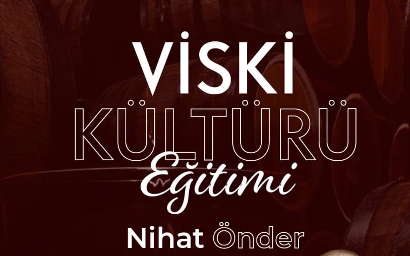 Viski Kültürüne Yolculuk: Nihat Önder ile Tadım ve Sohbet Gecesi