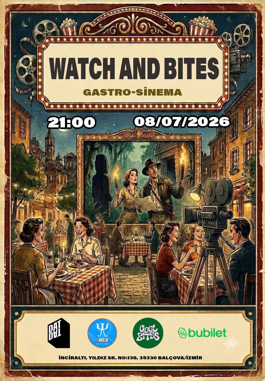 Watch and Bites - Gasro Sinema