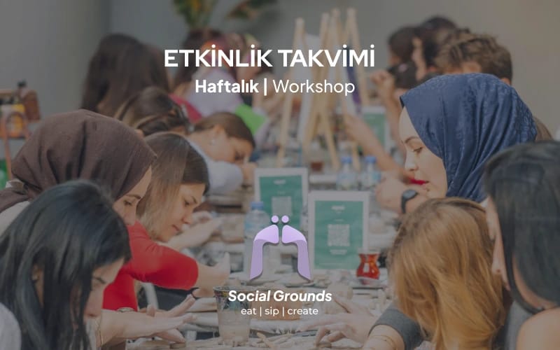 Workshop: Etkinlik Takvimi | Social Grounds