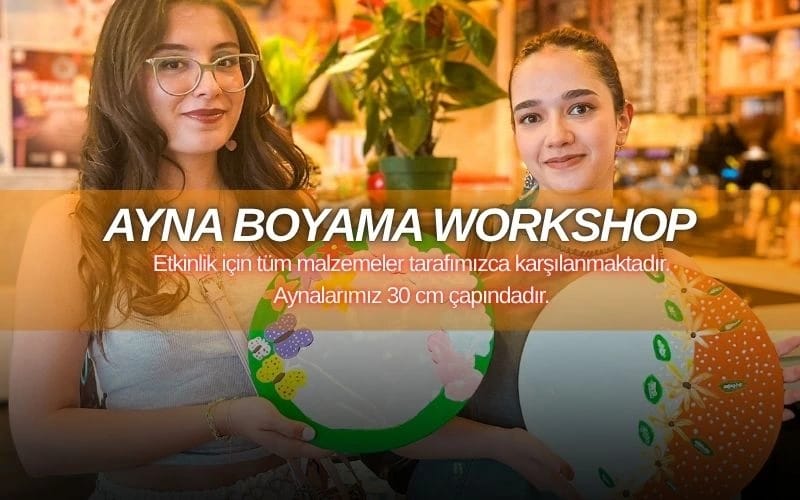 Workshop: Sanatco.Ankara | Ayna Boyama