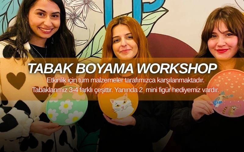 Workshop: Sanatco.Ankara | Tabak Boyama (2 Mini Figür Hediyeli)