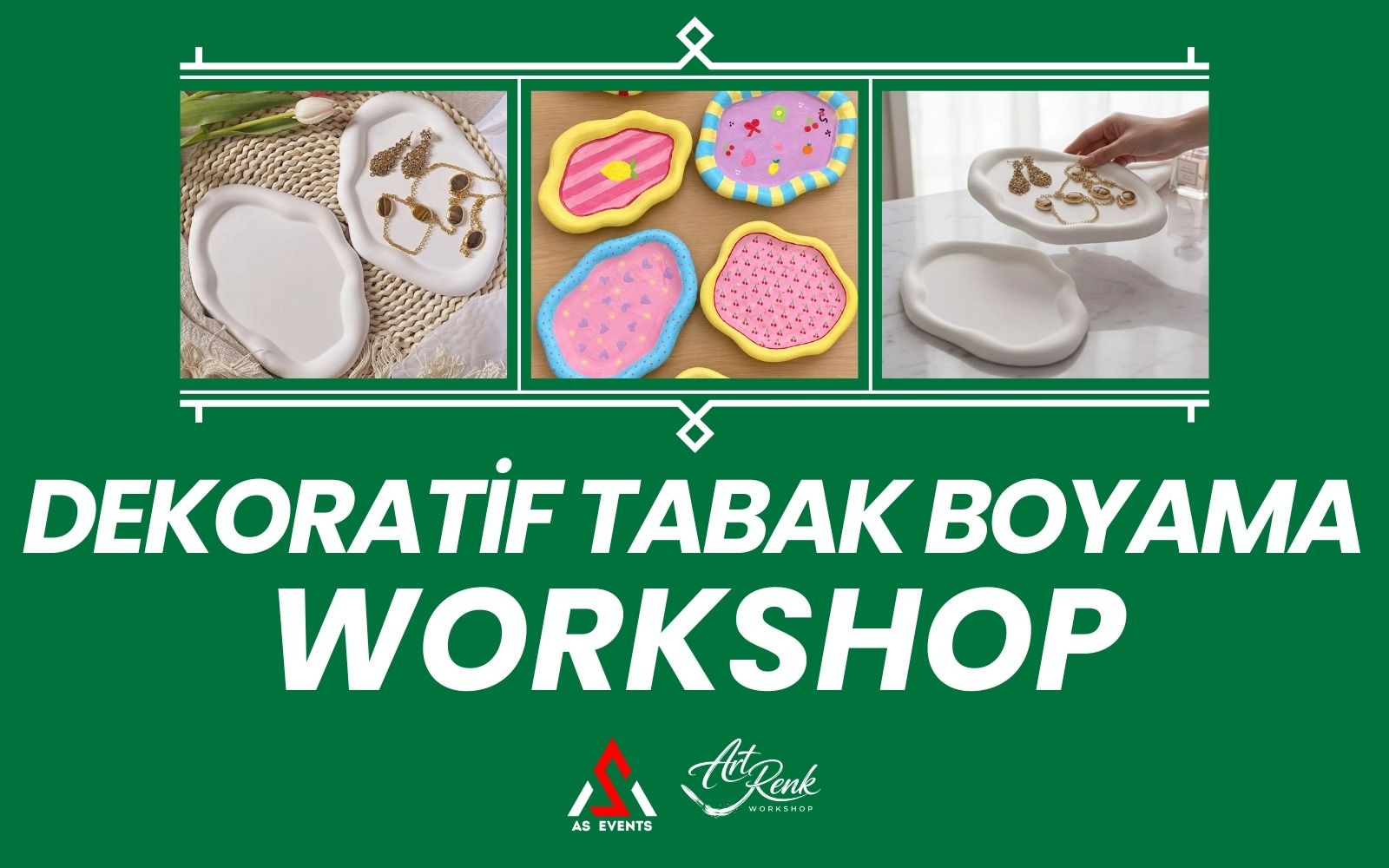 Workshop: Dekoratif Tabak Boyama
