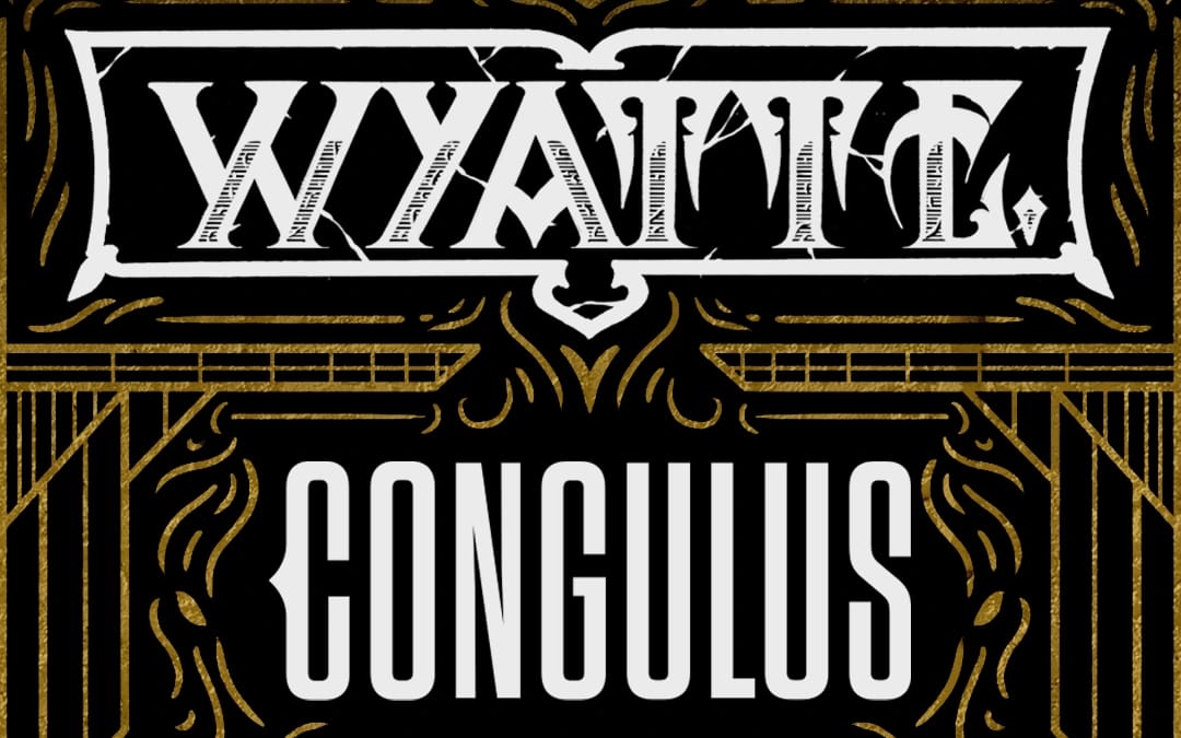 Wyatt E. & Congulus