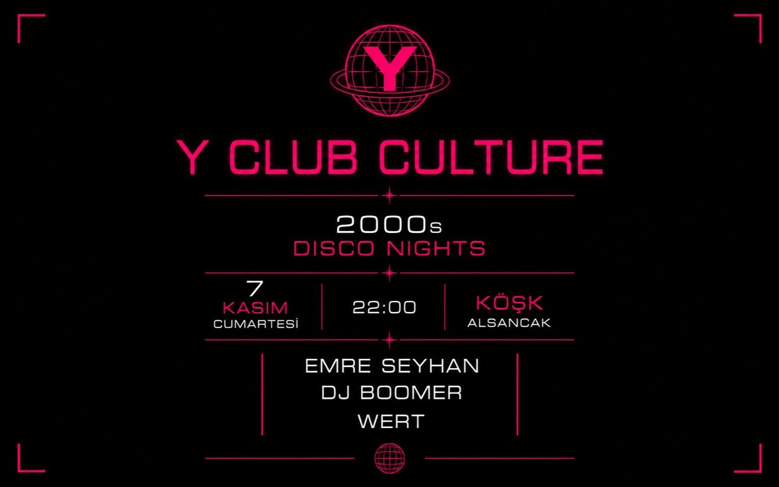 Y Club Culture: 2000s Disco Night