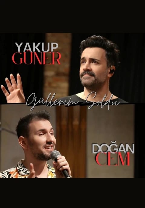 Yakup Güner & Doğan Cem - Güllerim Soldu Şarkı Lansmanı