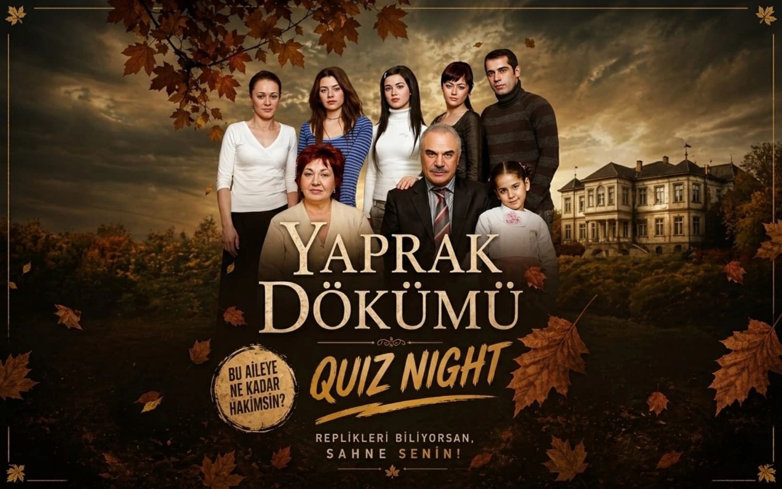 Yaprak Dökümü Quiz Night
