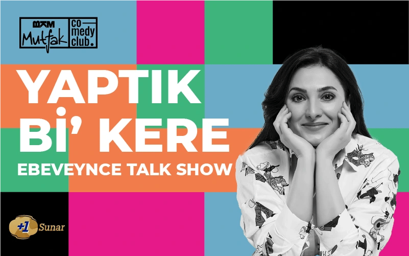 Yaptık Bi’ Kere - Ebeveynce Talk-Show