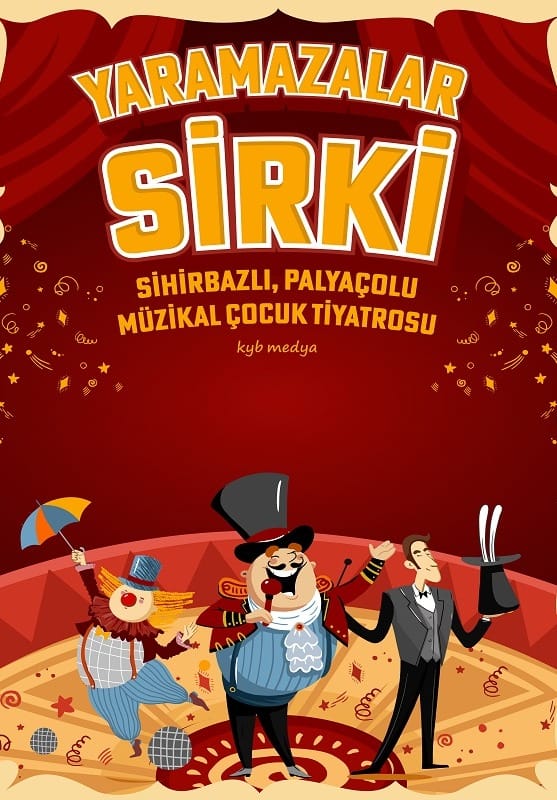Yaramazlar Sirki Çocuk Tiyatrosu
