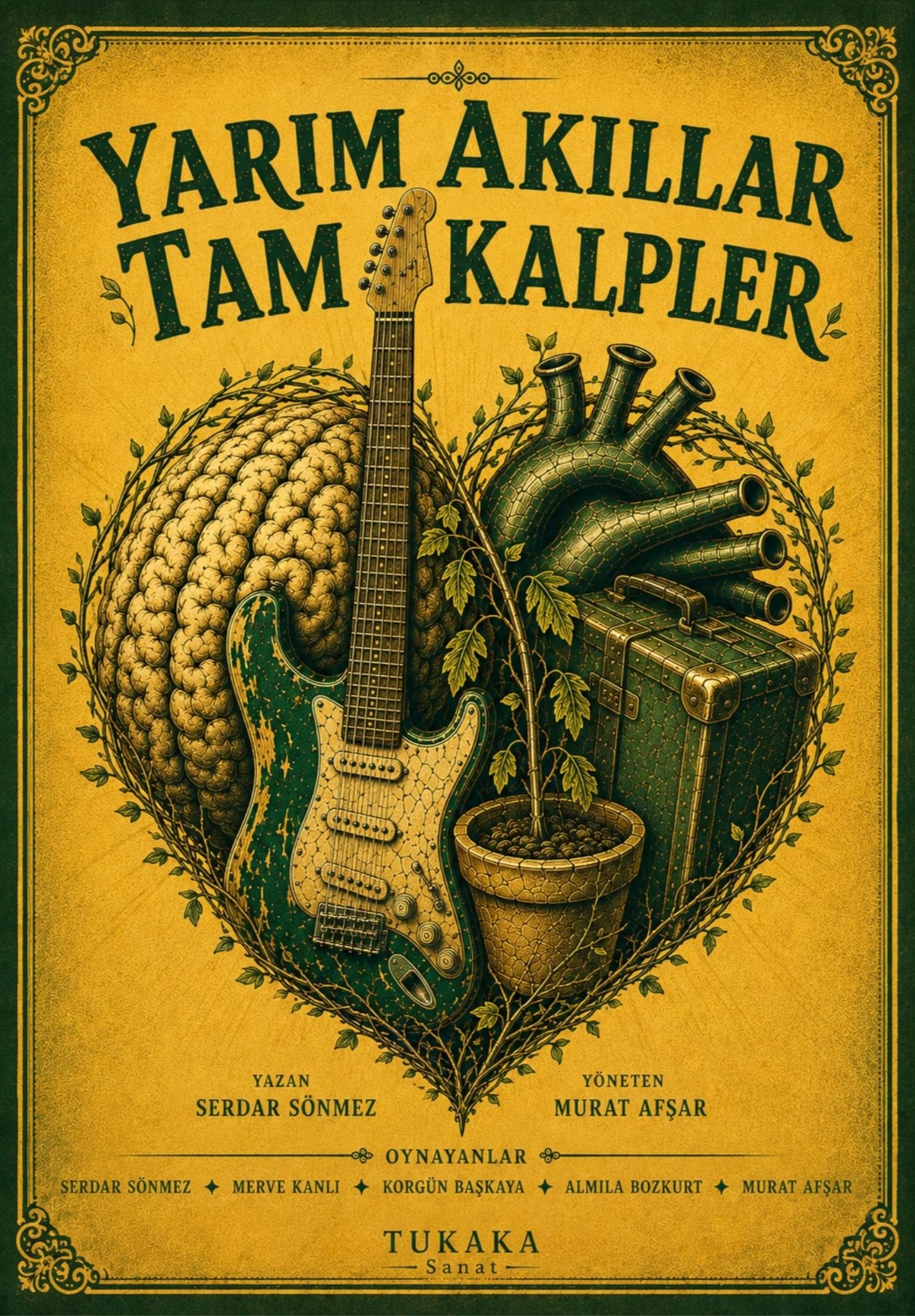 Yarım Akıllar Tam Kalpler 