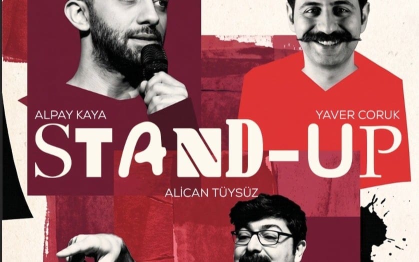 Yaver Coruk- Alpay Kaya- Alican Tüysüz Stand-Up 