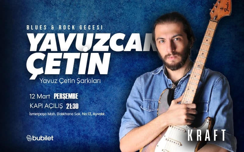 Yavuzcan Çetin – Yavuz Çetin Şarkıları & Blues/Rock Gecesi