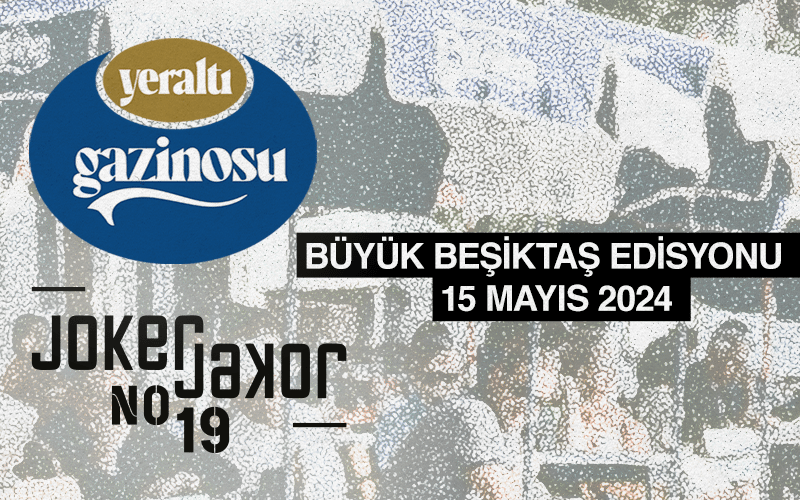 Yeraltı Gazinosu - Büyük Beşiktaş Edisyonu