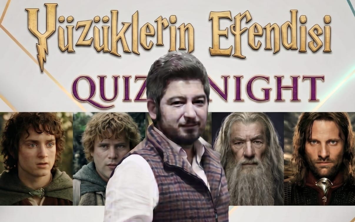 YÜZÜKLERİN EFENDİSİ QUİZ NIGHT
