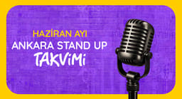 Ankara Stand-Up Gösterileri: Haziran 2026