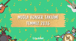 Muğla Konser Takvimi: Temmuz 2026
