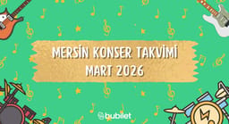 Mersin Konser Takvimi: Mart 2026
