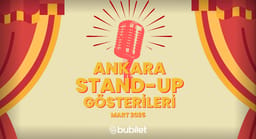 Ankara Stand-Up Gösterileri: Mart 2026