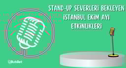 İstanbul Ekim Ayı Stand-Up Etkinlikleri