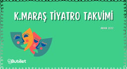 Kahramanmaraş Tiyatro Takvimi - Aralık 2022
