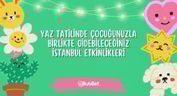 İstanbul Çocuk Etkinlikleri