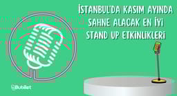 İstanbul Stand Up Etkinlikleri Kasım