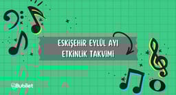 Eskişehir Etkinlik Takvimi: Eylül 2022
