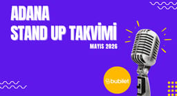 Adana Stand Up Takvimi: Mayıs 2026