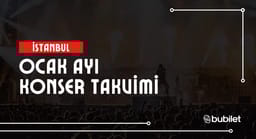 İstanbul Konser Takvimi: Ocak 2026 
