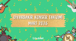 Diyarbakır Konser Takvimi: Mart 2026