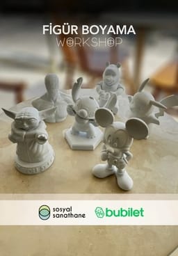 3D Figür Boyama Workshop: Sosyal Sanathane İstanbul | Etkinlik Takvimi