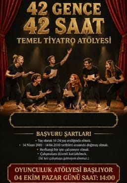 42 Gence 42 Saat Temel Tiyatro Atölyesi