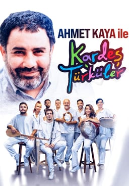 Ahmet Kaya ile Kardeş Türküler