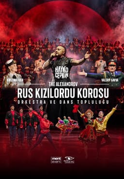Aleksandrov Rus Kızılordu Korosu ve Dans Topluluğu İle Hayko Cepkin