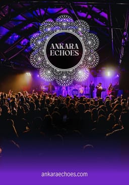 Ankara Echoes