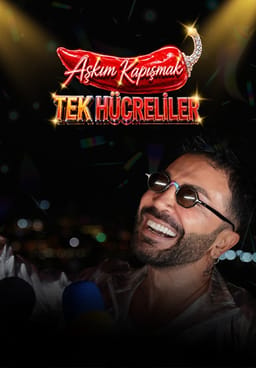 Aşkım Kapışmak - Tek Hücreliler
