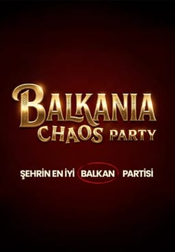 BALKAN CHAOS PARTY: DÜĞÜNÜMÜZ VAR!